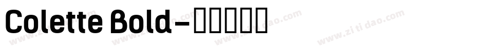 Colette Bold字体转换